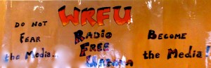 WRFU Radio Free Urbana, Do Not Fear the Media, Become the Media!@WRFU Studio, August13, 2014