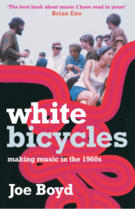 Joe Boyd, 'White Bicycles' (2006)